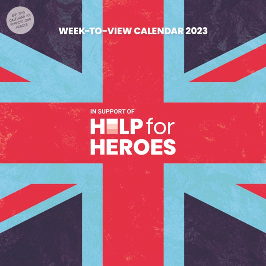 Help For Heroes Week-to-View Square Wall Planner Calendar 2023-9781529826616