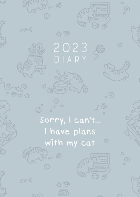 Plans with My Cat A6 Diary 2023-9781529829211