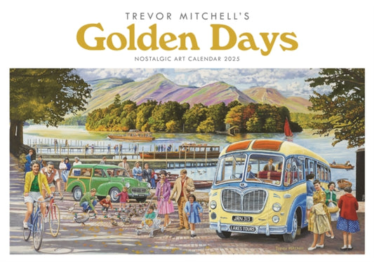 Golden Days, Trevor Mitchell A4 Calendar 2025-9781529840711