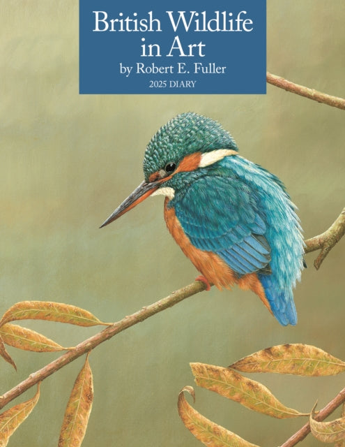 British Wildlife in Art by Robert Fuller Deluxe Diary A5 2025-9781529844092