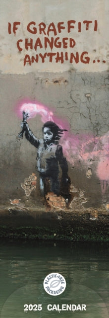 If Graffiti Changed Anything Slim Calendar 2025-9781529844481