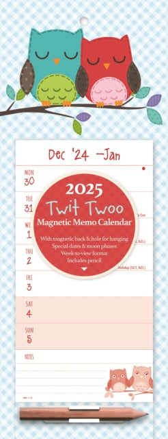 Twit Twoo Week-to-View Magnetic Calendar 2025-9781529845501
