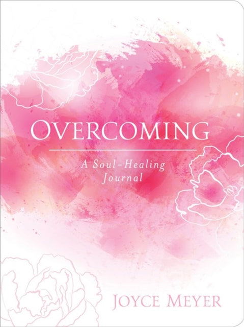 Overcoming : A Soul-Healing Journal-9781546014492