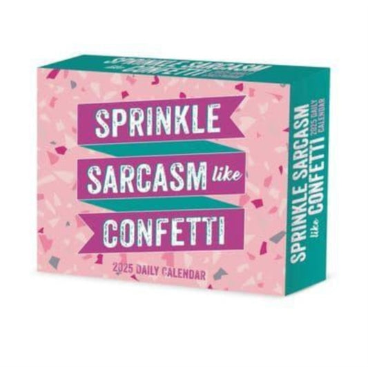 Spread Sarcasm Like Confetti 2025 6.2 X 5.4 Box Calendar-9781549241024