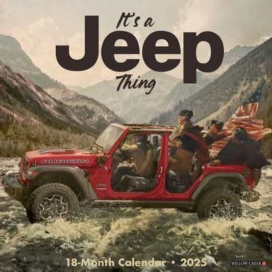 It's a Jeep Thing 2025 12 X 12 Wall Calendar-9781549241543