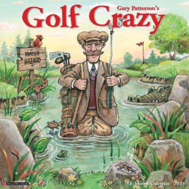 Golf Crazy by Gary Patterson 2025 12 X 12 Wall Calendar-9781549243141