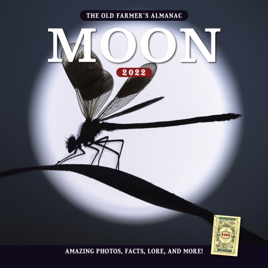 The 2022 Old Farmer's Almanac Moon Calendar-9781571988997