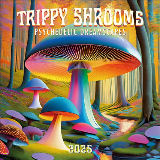 Trippy Shrooms Square Wall Calendar 2025-9781612235684