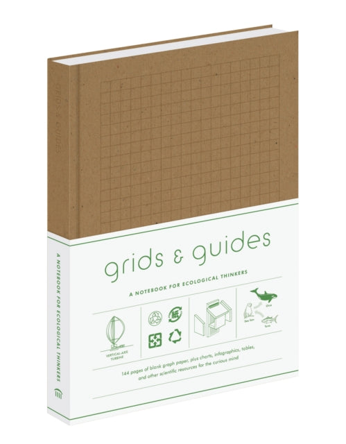 Grids & Guides Eco Notebook : A Notebook for Ecological Thinkers-9781616898816