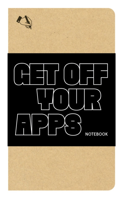 Get Off Your Apps Notebook-9781616899844