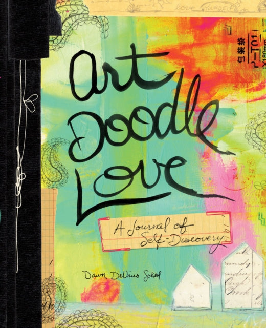 Art Doodle Love : A Journal of Self-Discovery-9781617690129