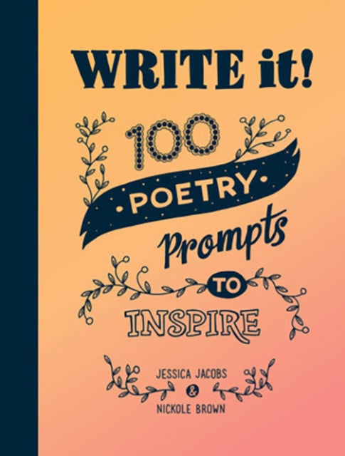 Write it! : 100 Poetry Prompts to Inspire-9781632173478