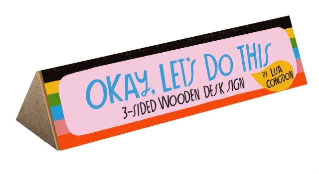 Okay, Let's Do This 3-Sided Wooden Desk Sign-9781797206851