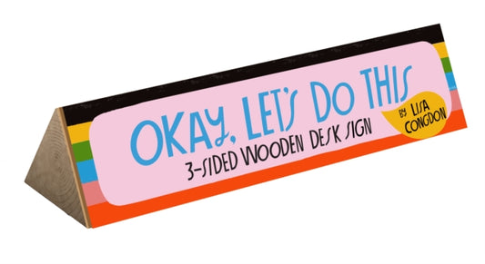 Okay, Let's Do This 3-Sided Wooden Desk Sign-9781797206851