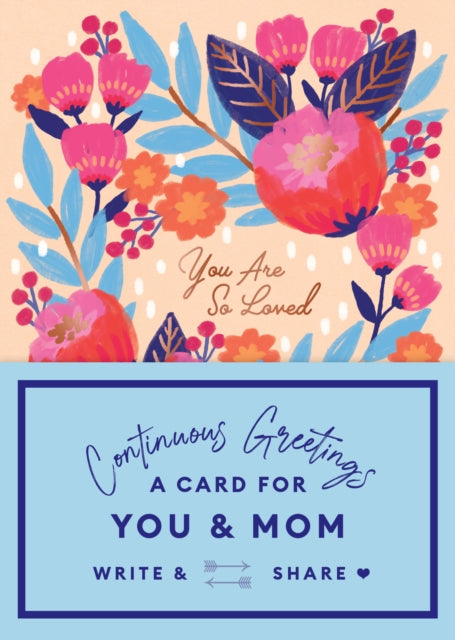 Continuous Greetings: A Card for You and Mom-9781797216072