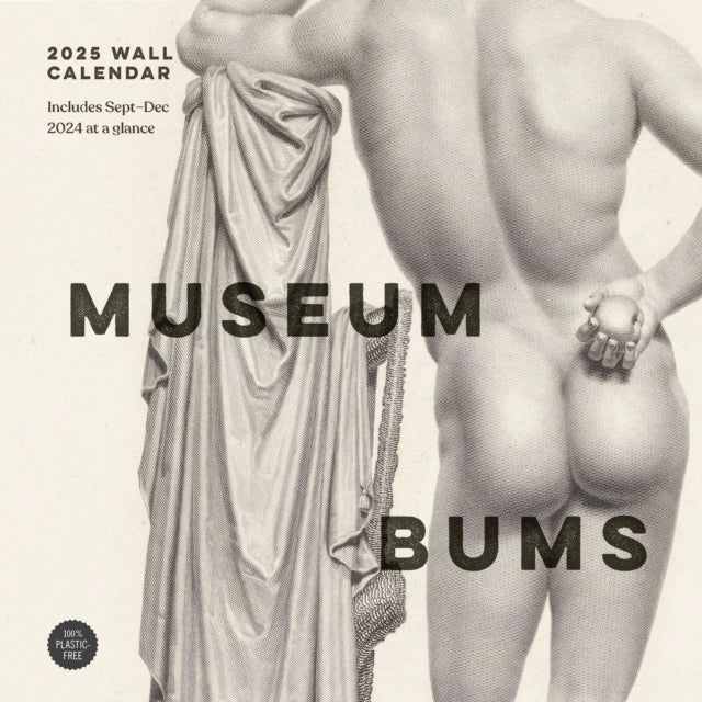 Museum Bums 2025 Wall Calendar-9781797218939