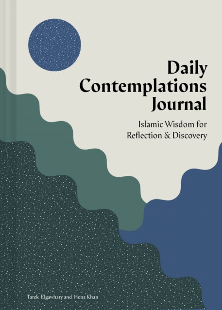 Daily Contemplations Journal : Islamic Wisdom for Reflection and Discovery-9781797222103