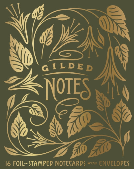 Gilded Notes : 16 Foil-Stamped Notecards & Envelopes-9781797231679