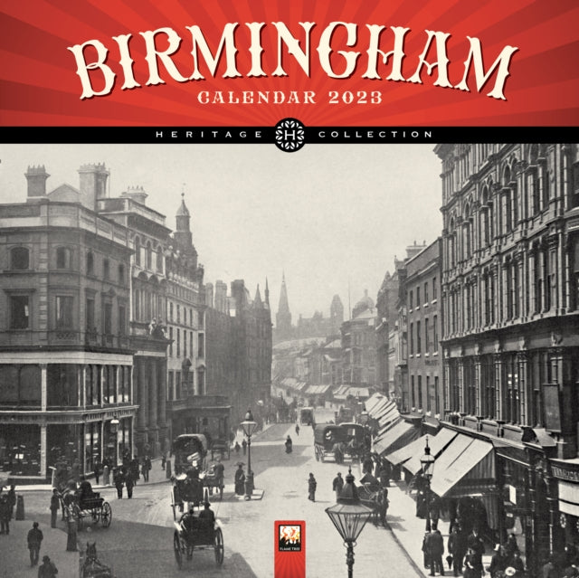 Birmingham Heritage Wall Calendar 2023 (Art Calendar)-9781804170939