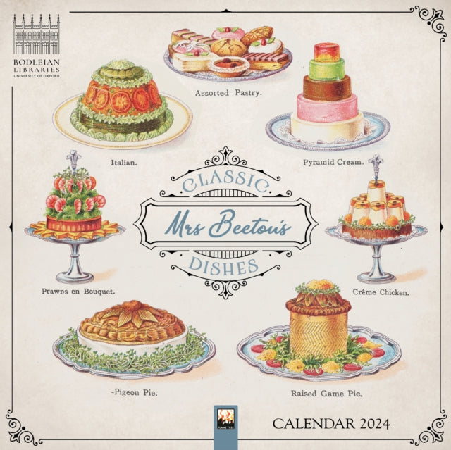 Bodleian Libraries: Mrs Beeton's Classic Dishes Wall Calendar 2024 (Art Calendar)-9781804174401