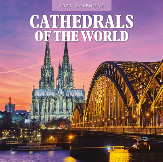 Cathedrals of the World 2025 Square Wall Calendar-9781804426234
