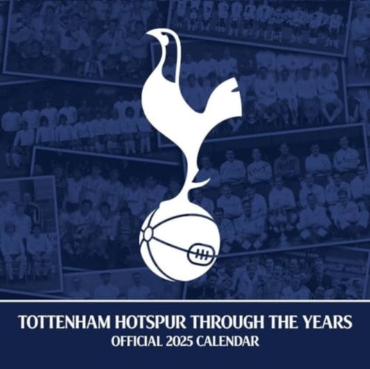 Tottenham Hotspur FC Legends Square Calendar 2025-9781835273265