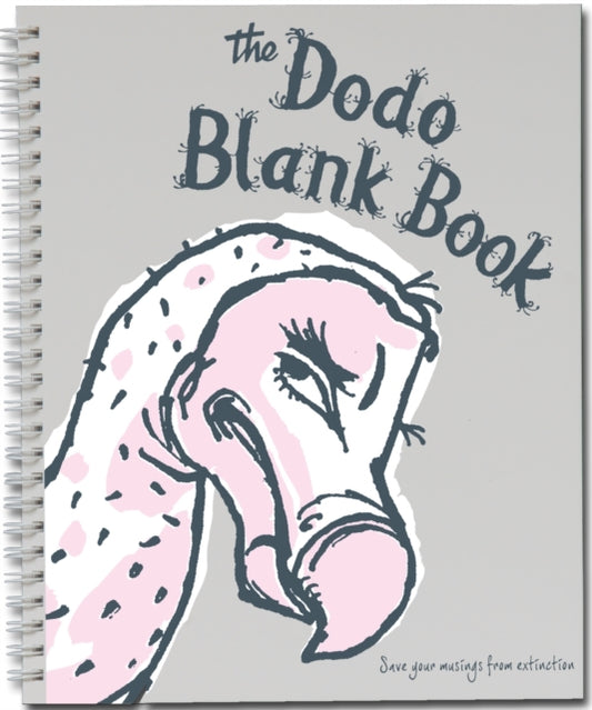 Dodo Blank Book (Dodo Pad) : Notebook for artists, doodlers, note-takers made with high quality 100gsm paper suitable for fountain pen. Saving your musings from extinction.-9781903001219