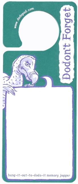 Dodon't Forget Dodo Door Pad : Hang-it-Out-to-Dodo-it Memory Jogger-9781903001813