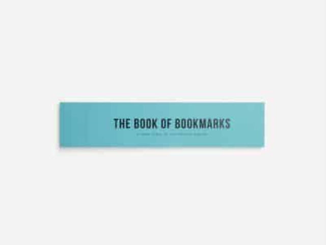 The Book of Bookmarks : a short essay on the power of reading-9781915087836