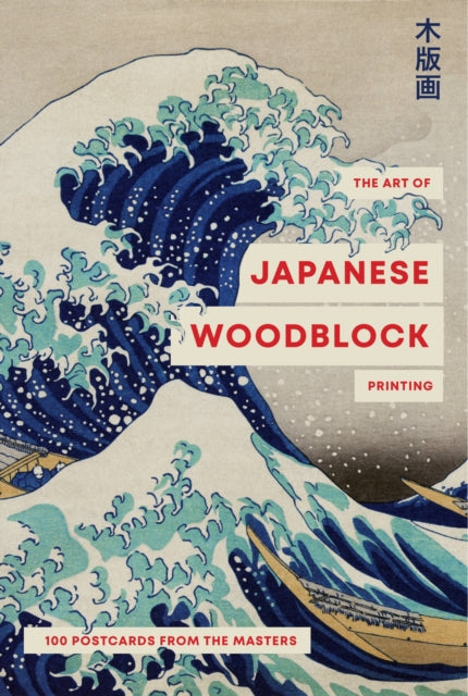 The Art of Japanese Wood Block Printing : 100 postcards from the masters-9781923049635