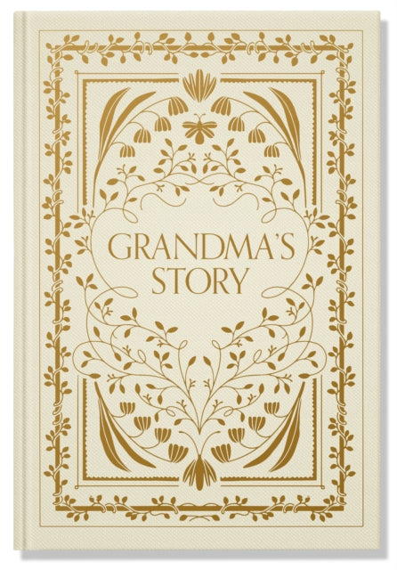 Grandma's Story : A Memory and Keepsake Journal for My Family-9781950968558