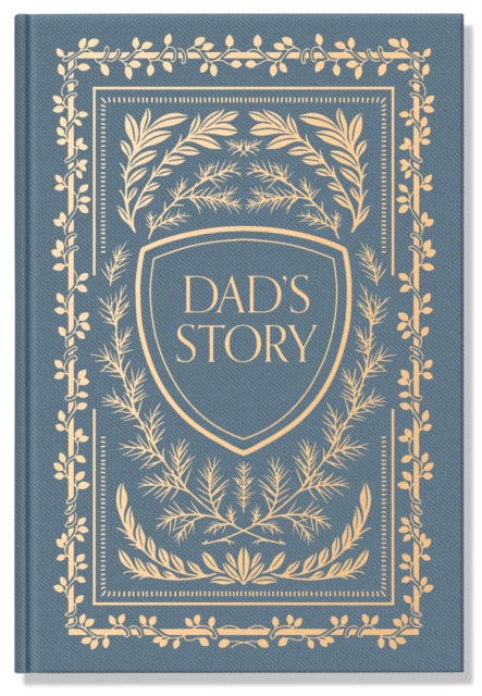 Dad's Story : A Memory and Keepsake Journal for My Family-9781950968886